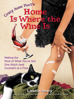 cover image of Home Is Where the Wine Is